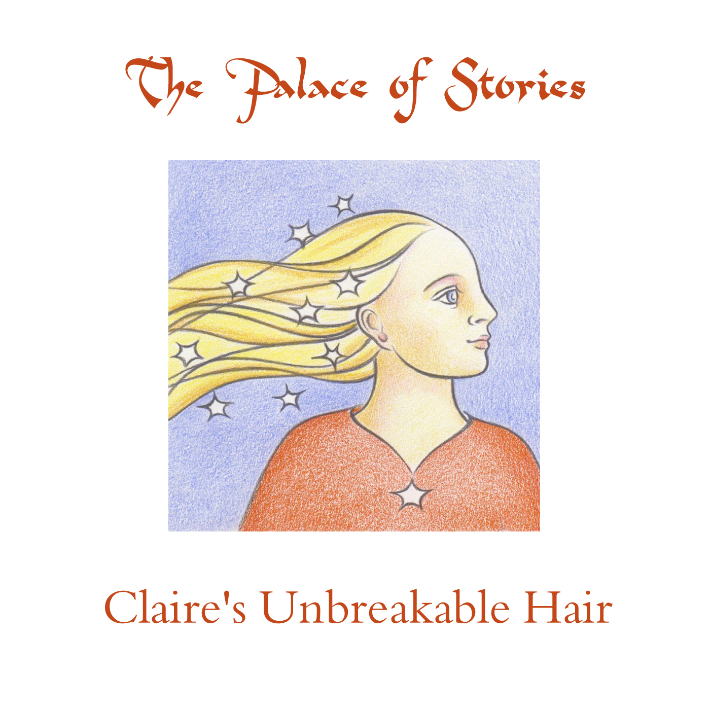 Claire’s Unbreakable Hair