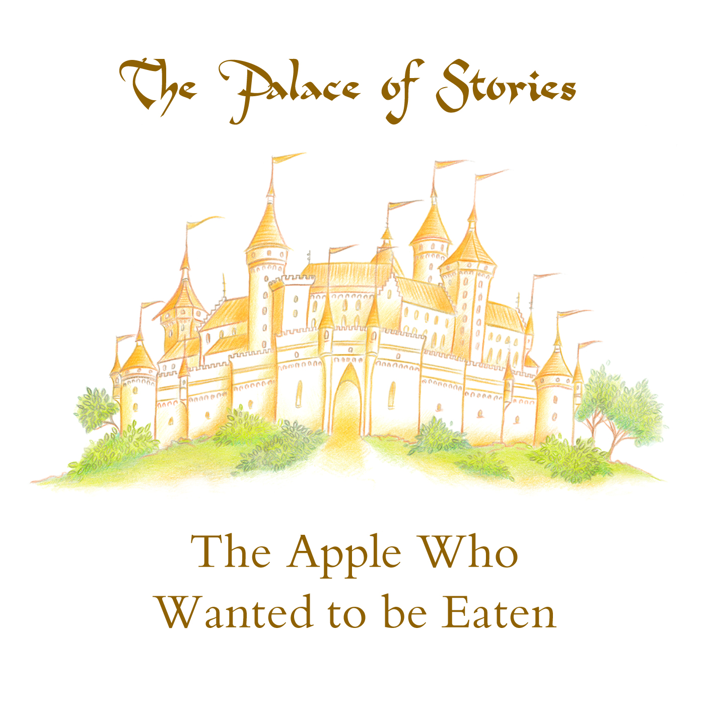 The Apple Who Wanted to be Eaten