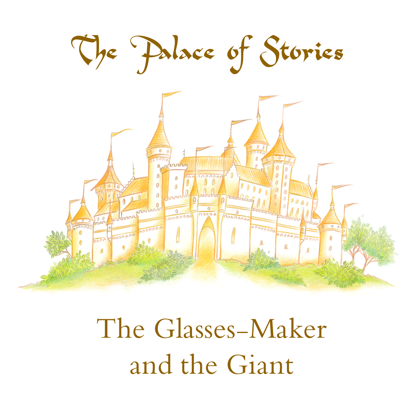 The Glasses-Maker and the Giant